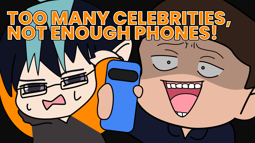 Trafotin cowering in the presence of Jimmy Fallon holding a Pixel phone with the text: Too many celebrities, not enough phones!
