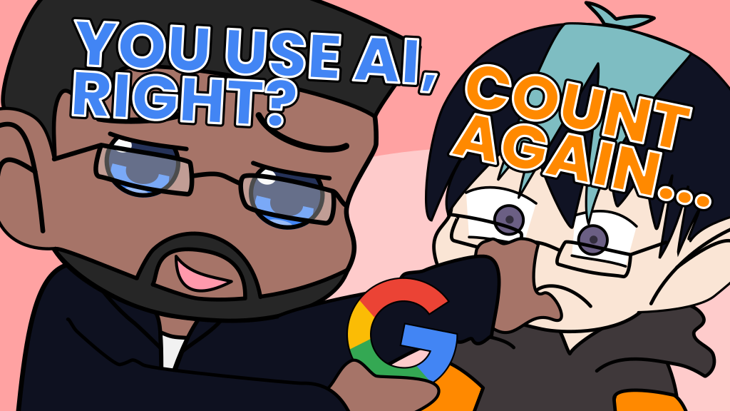 Sundar Pichai pushes his hand in my face offering the Google logo with his other hand. The text above Sundar reads "You use AI, right?" with me responding "Count again..."