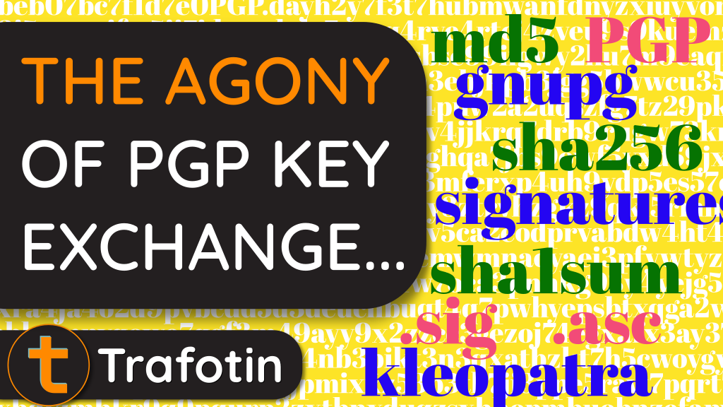 Wordart with the words: md5, PGP, gnupg, sha256, signature, sha1sum, .sig, .asc, and kleopatra