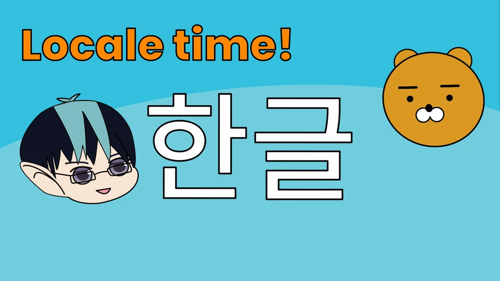 An image of Trafotin and the KakaoTalk mascot Ryan with the text “Locale time!” and the Korean characters for Hangul.